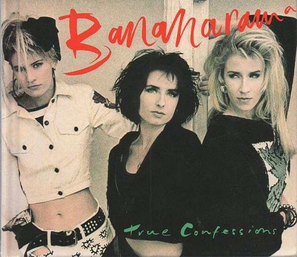Cover for True Confessions by Bananarama